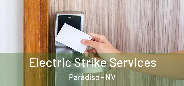 Electric Strike Services Paradise - NV