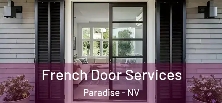  French Door Services Paradise - NV