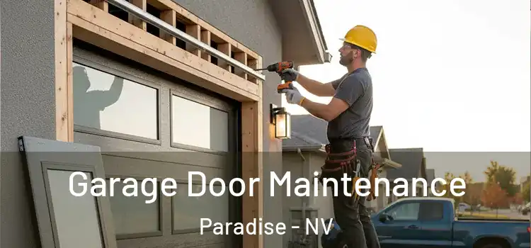 Garage Door Maintenance Paradise - NV