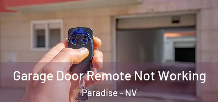  Garage Door Remote Not Working Paradise - NV