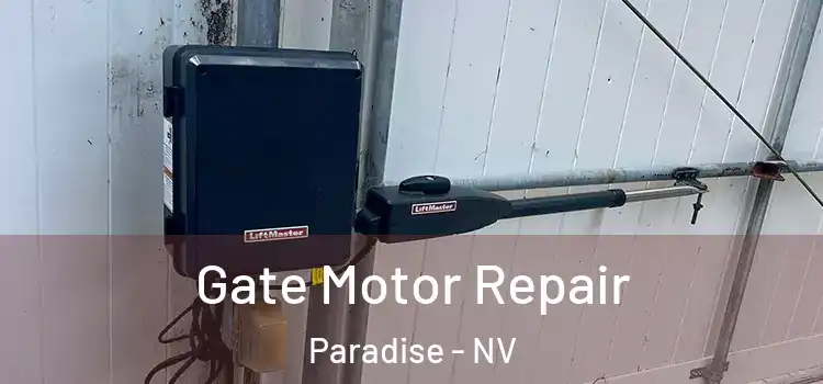  Gate Motor Repair Paradise - NV