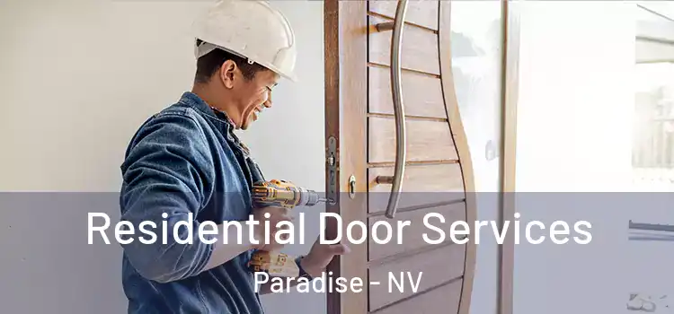 Residential Door Services Paradise - NV