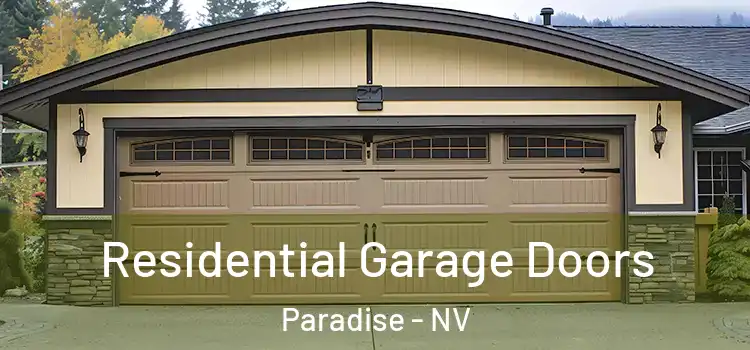  Residential Garage Doors Paradise - NV