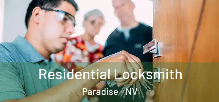 Residential Locksmith Paradise - NV