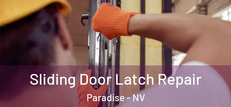  Sliding Door Latch Repair Paradise - NV