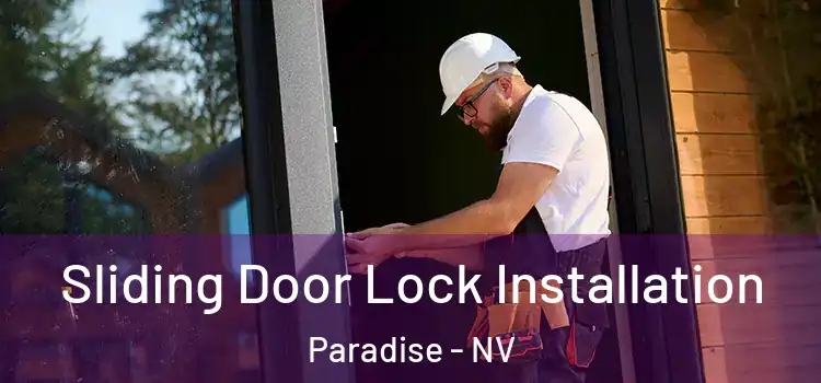 Sliding Door Lock Installation Paradise - NV